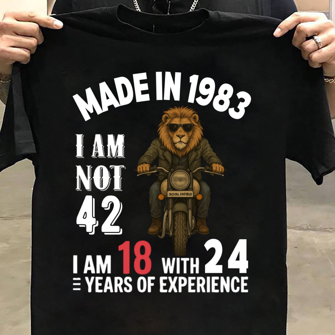 MADE IN 1983 I M NOT 42
