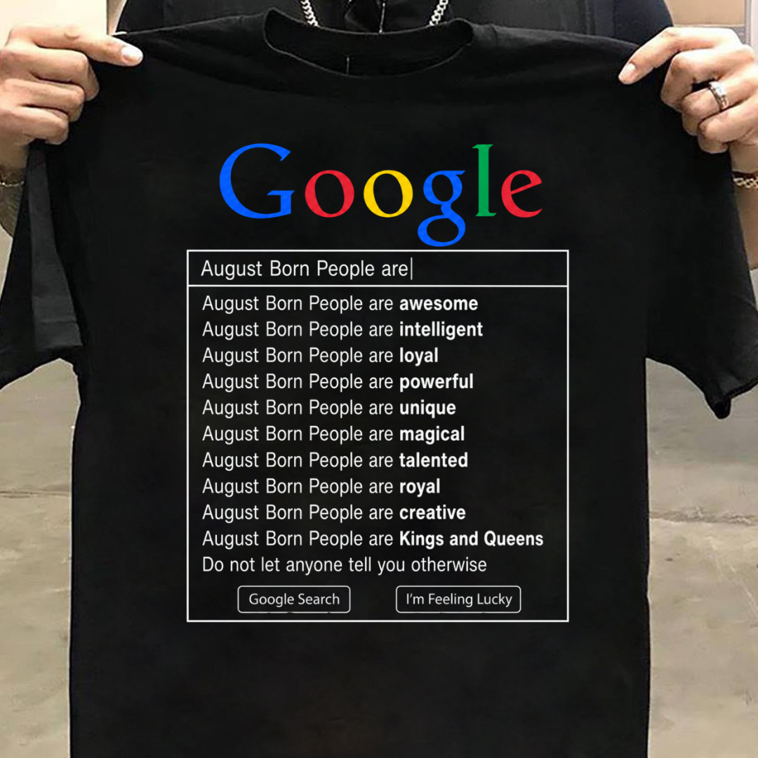 AUGUST BORN PEOPLE ARE