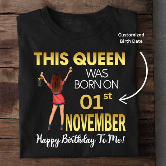 THIS NOVEMBER QUEEN CUSTOMIZED TEE
