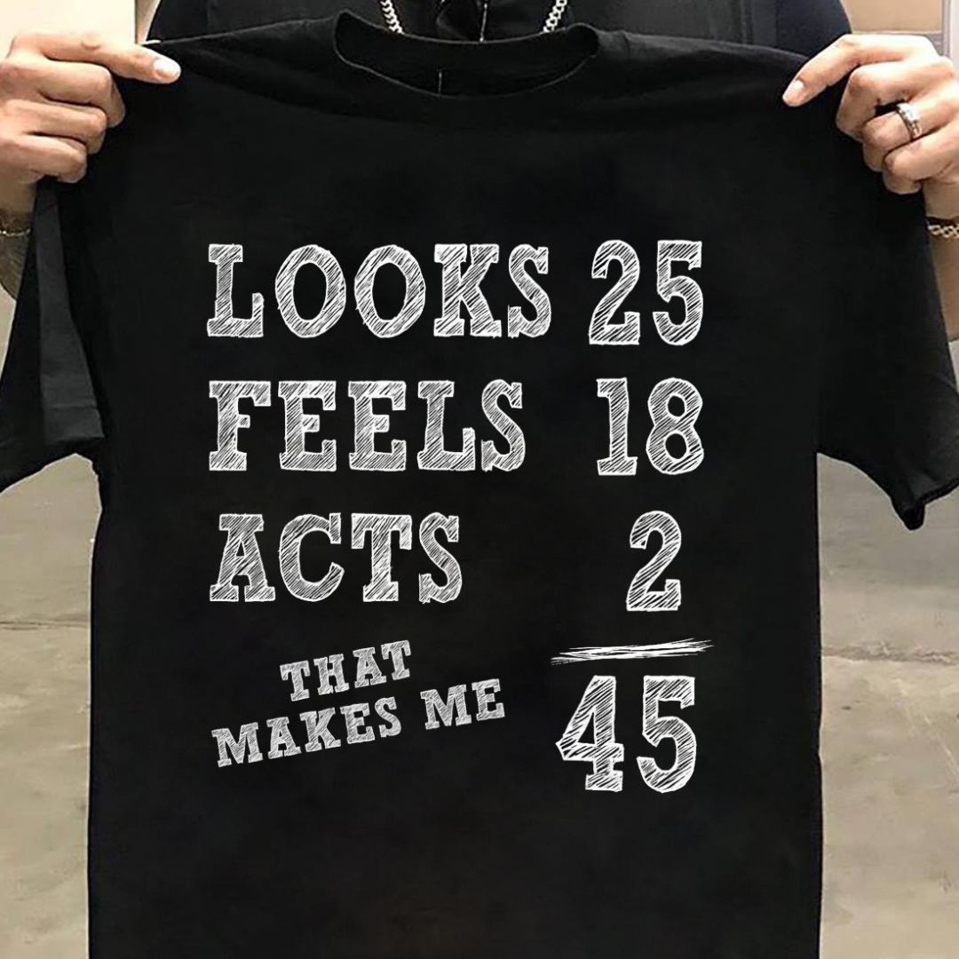 THAT MAKES ME 45 QI