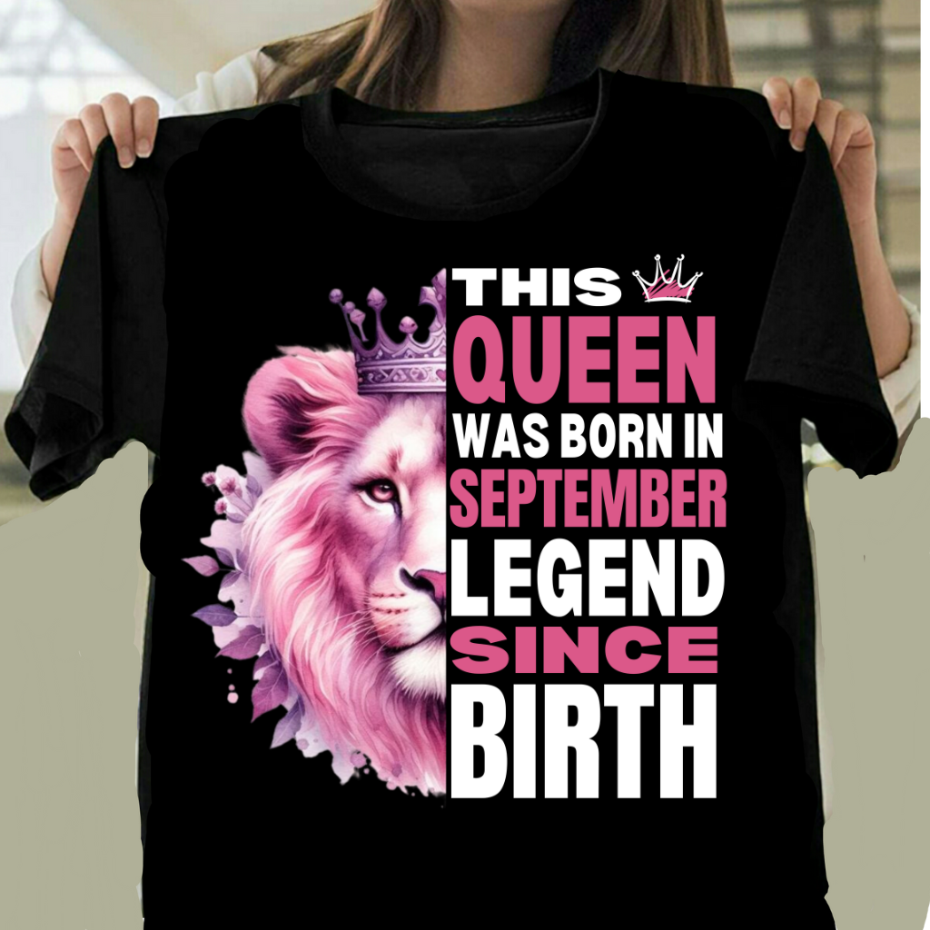 SEPTEMBER QUEEN LEGEND SINCE BIRTH