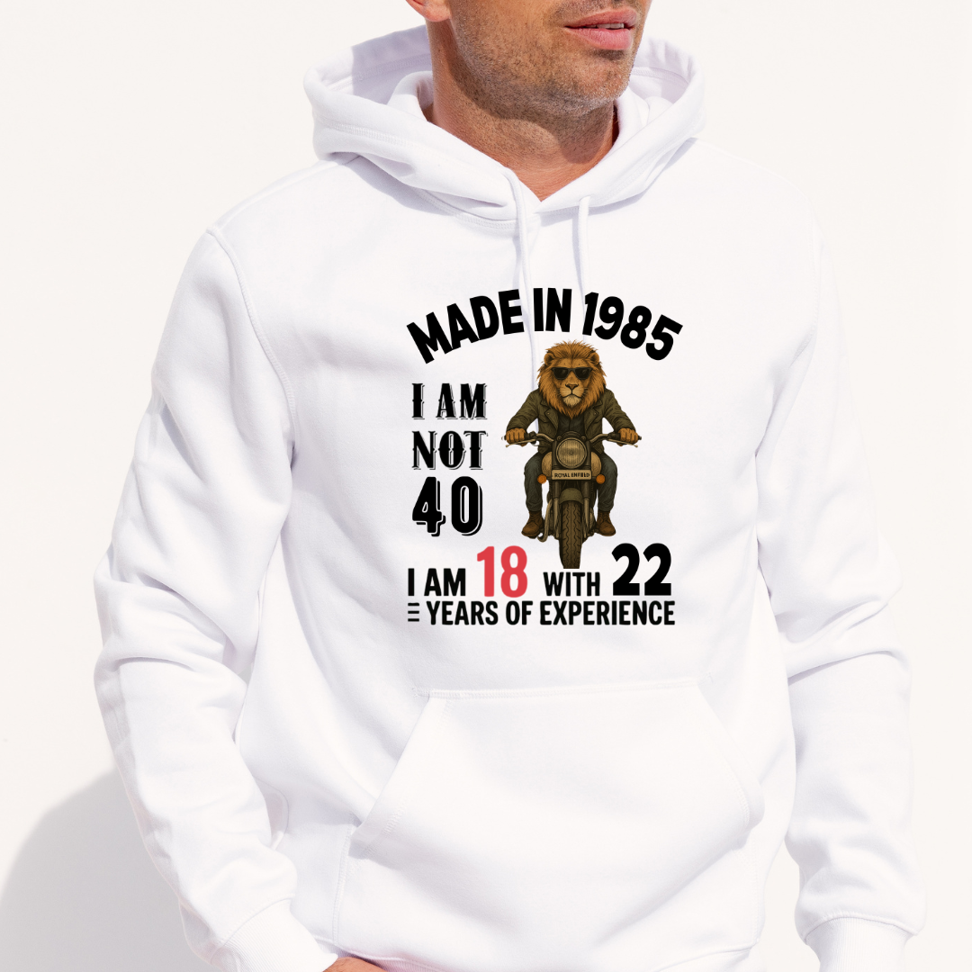 MADE IN 1985 I AM NOT 40 HOODIE QI