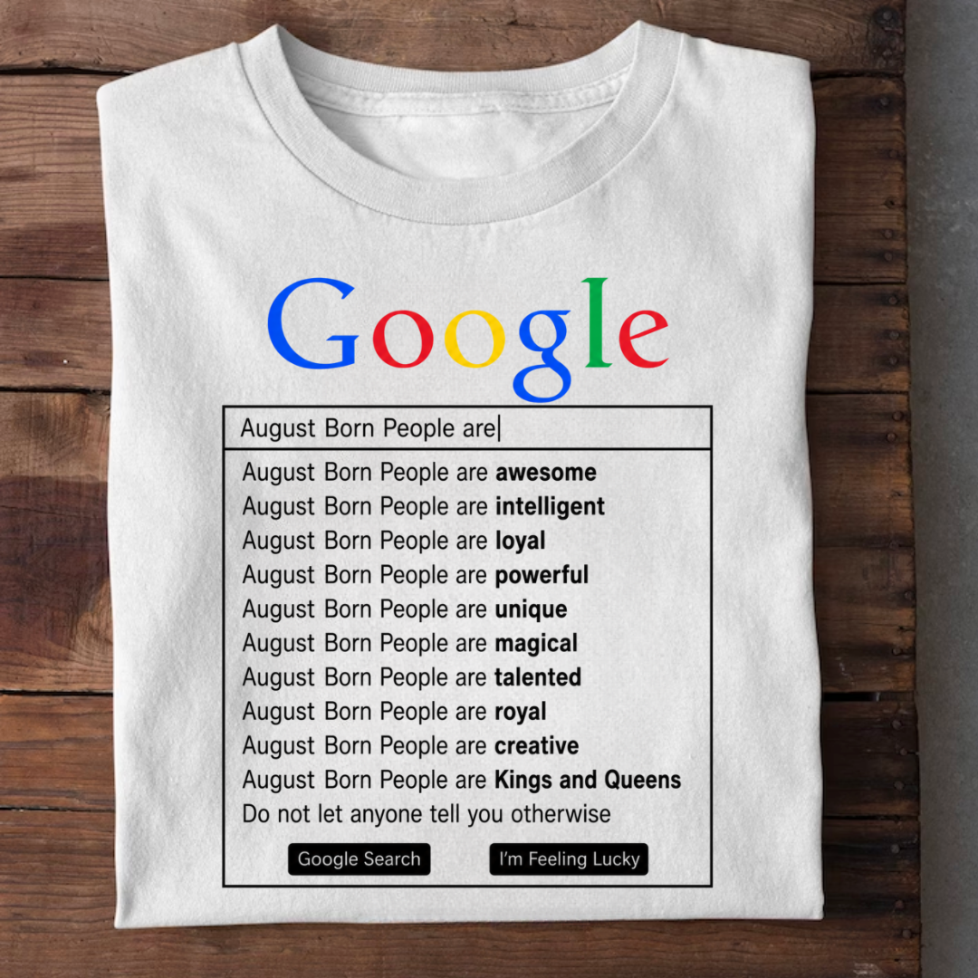 AUGUST BORN PEOPLE ARE