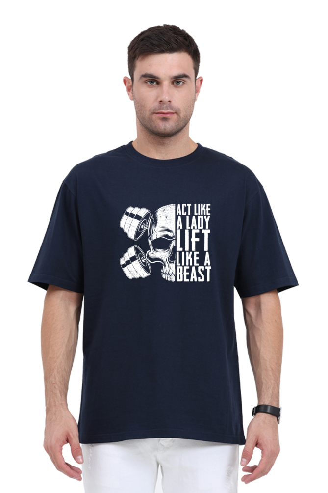 LIFT LIKE A BEAST - OVERSIZE SHIRT