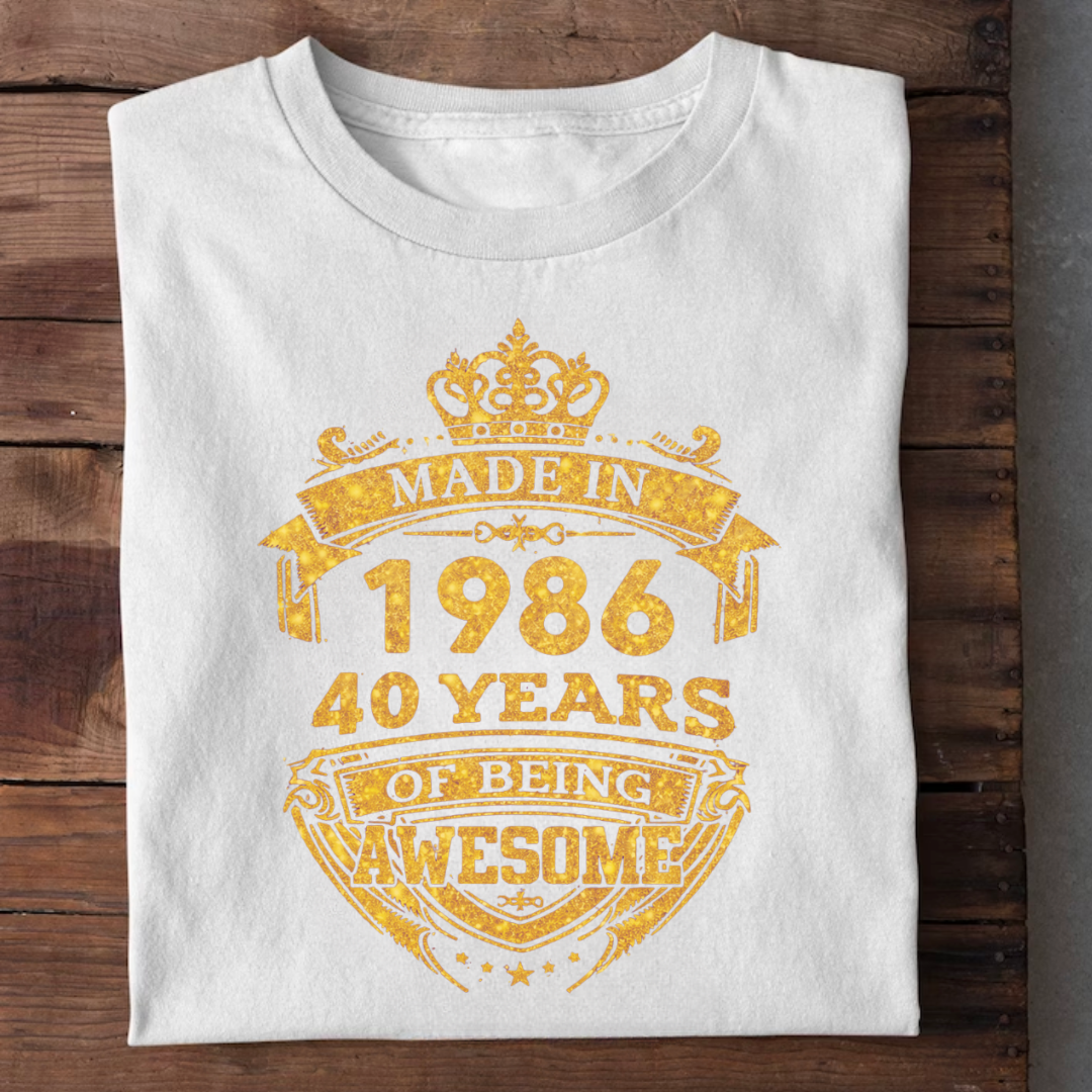 MADE IN 1986-40 YEARS AWSOME QI