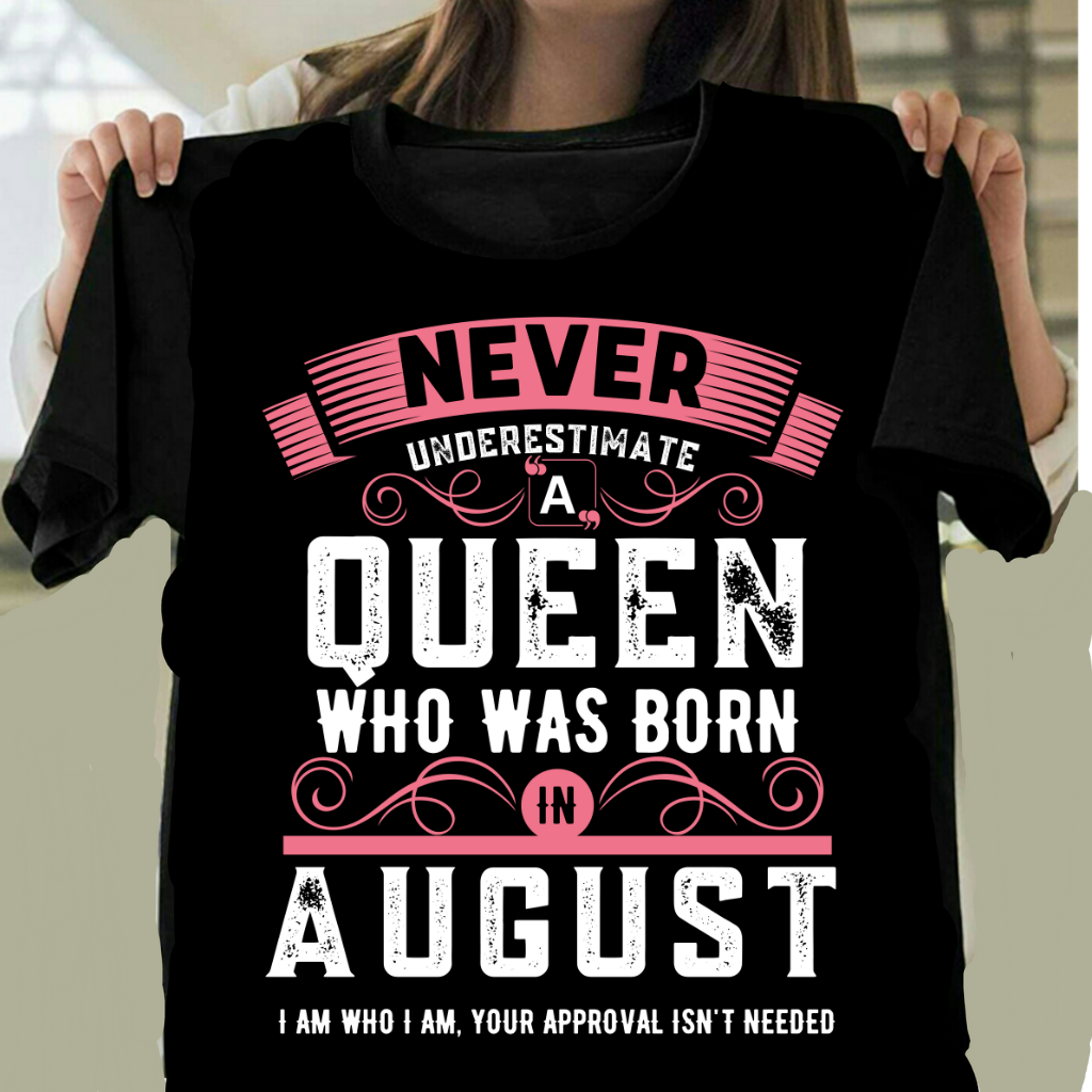 AUGUST QUEEN