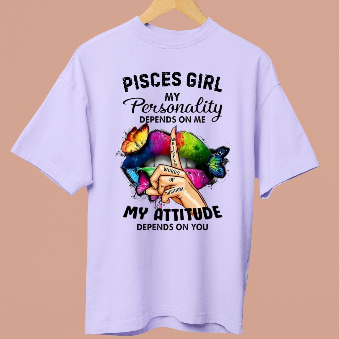 PISCES GIRL ATTITUDE - OVERSIZE SHIRT