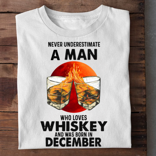 BORN IN DECEMBER LOVES WHISKEY QI