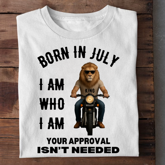 BORN IN JULY I AM WHO I AM QI