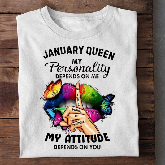 JANUARY QUEEN MY ATTITUDE