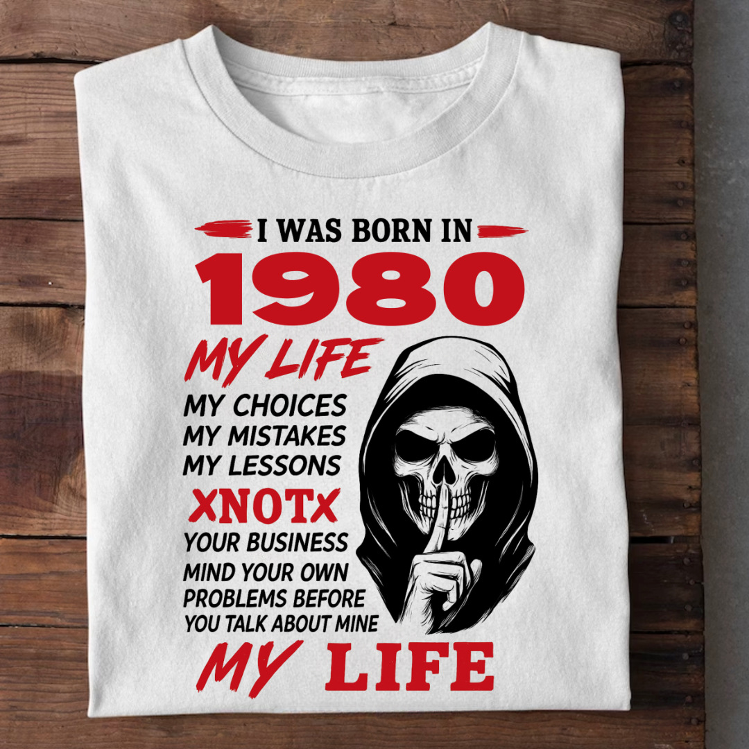 BORN 1980 MY LIFE QI