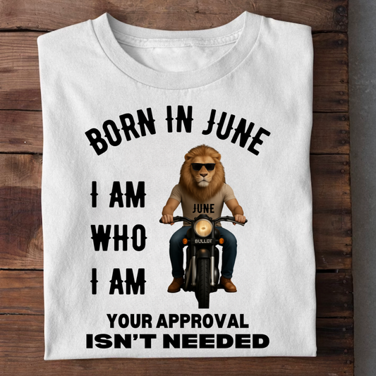 BORN IN JUNE I AM WHO I AM