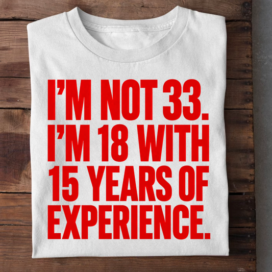 18 WITH 15 YEARS OF EXPERIENCE QI