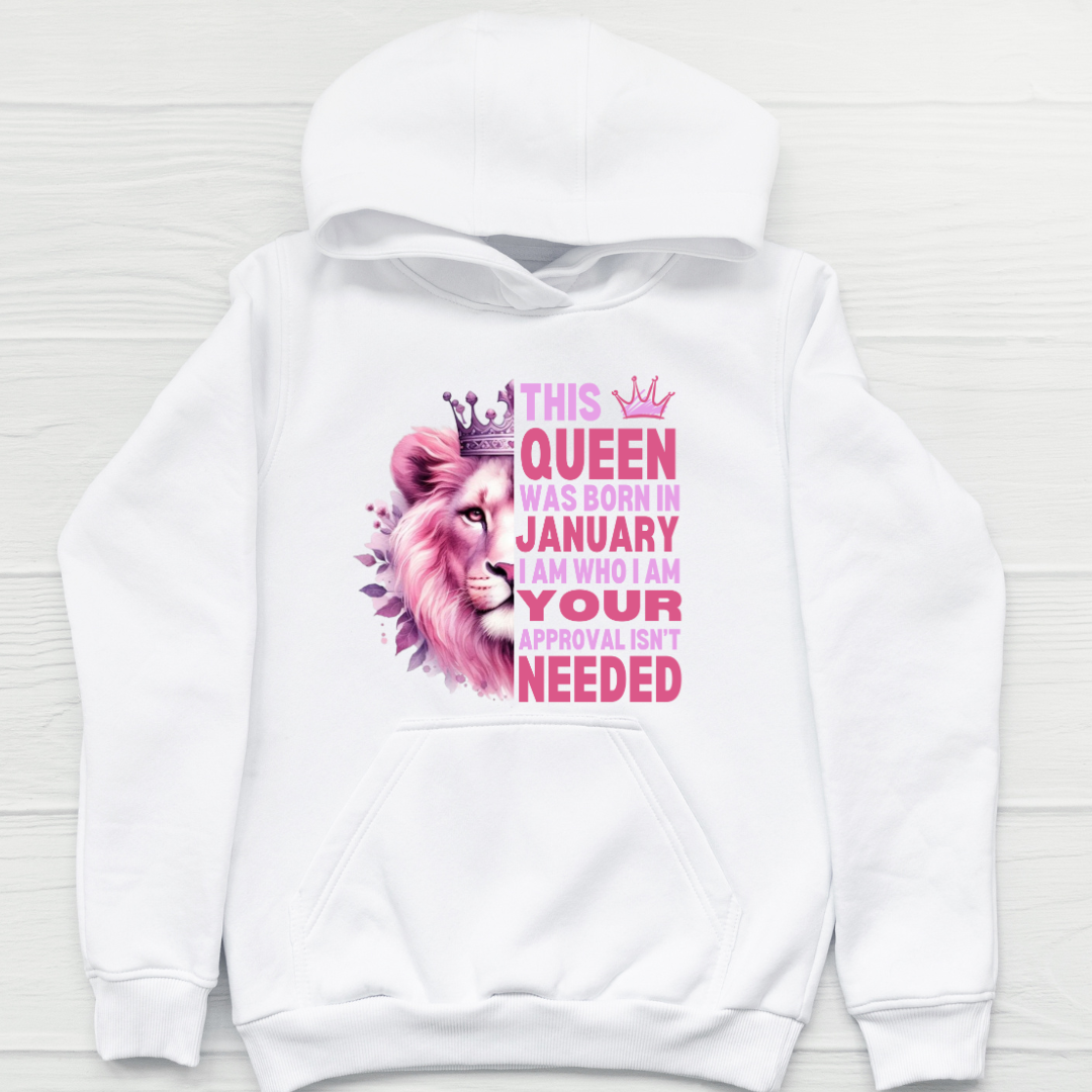 JANUARY QUEEN I AM WHO I AM HOODIE QI