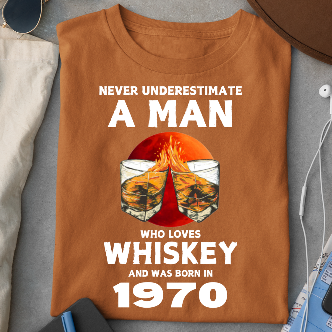 BORN 1970 LOVES WHISKEY