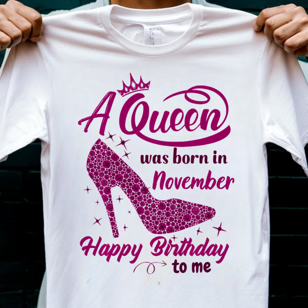 A QUEEN WAS BORN IN NOVEMBER QI