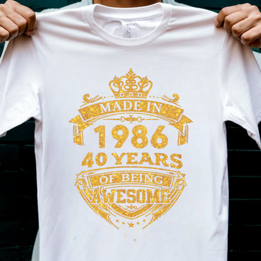 MADE IN 1986-40 YEARS AWSOME QI