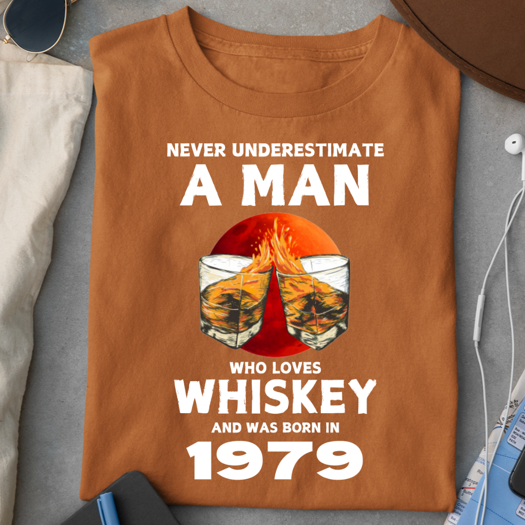 BORN 1979 LOVES WHISKEY