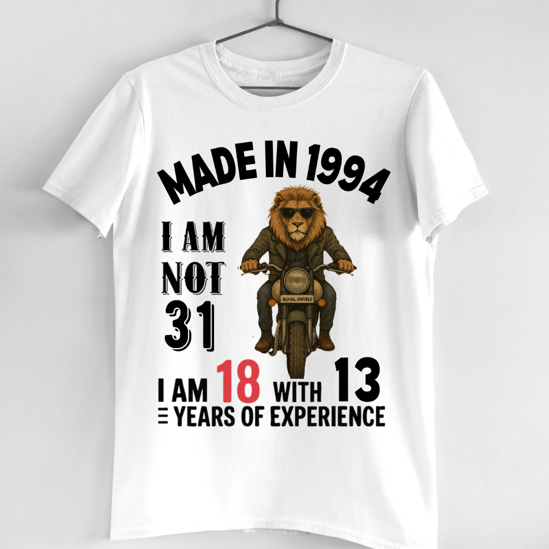 MADE IN 1994 I M NOT 31 QI