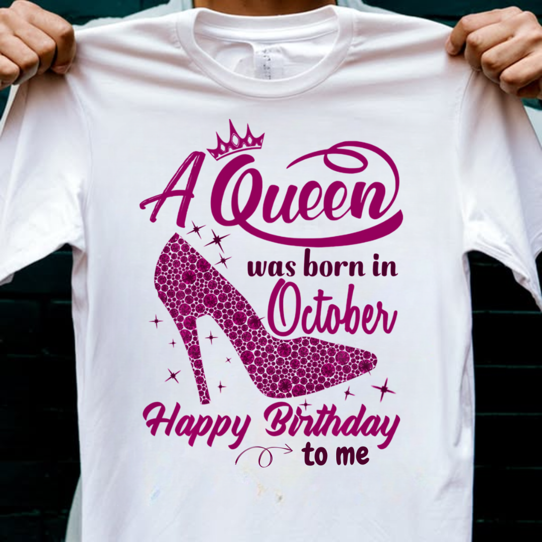 A QUEEN WAS BORN IN OCTOBER QI