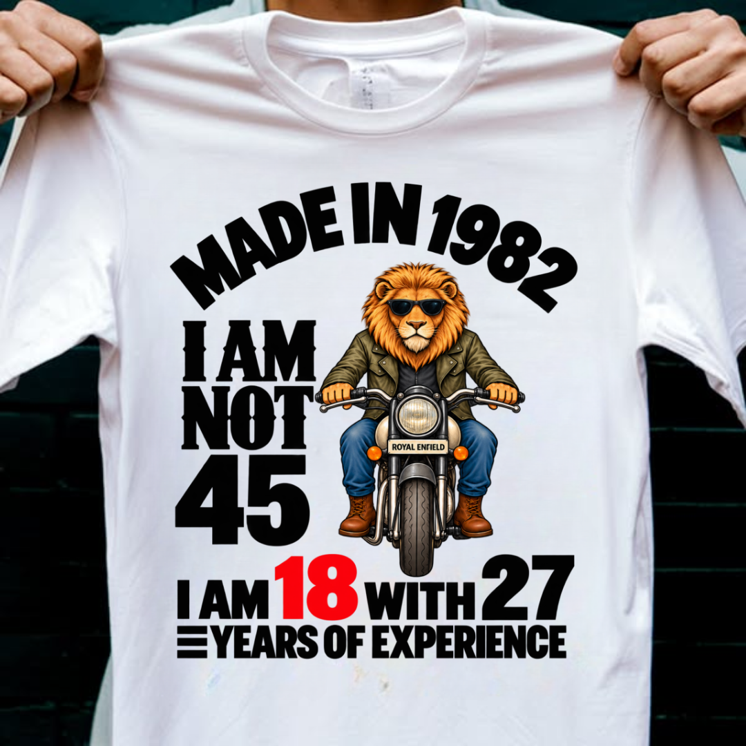 MADE IN 1982 I AM NOT 45