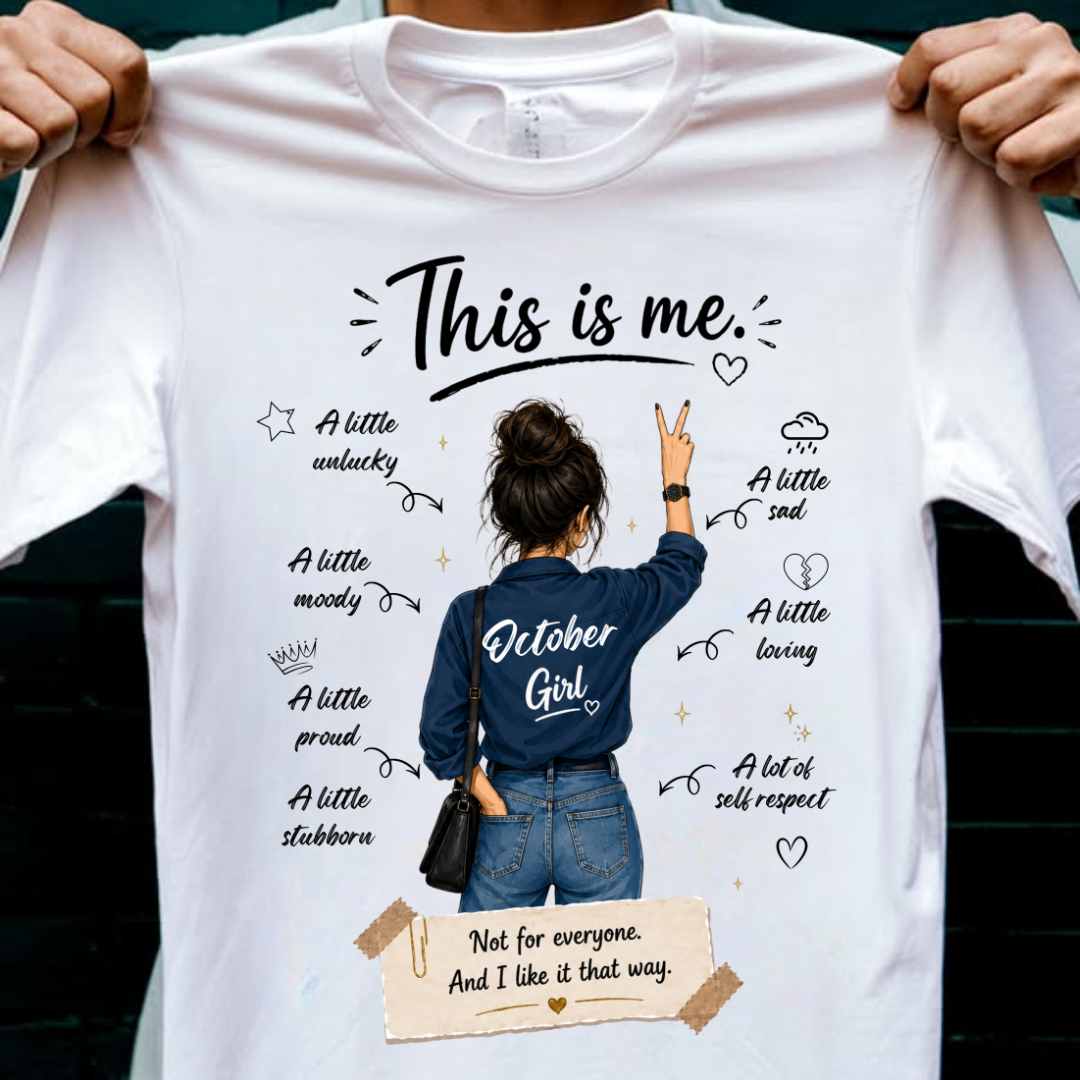 THIS IS ME OCTOBER GIRL QI