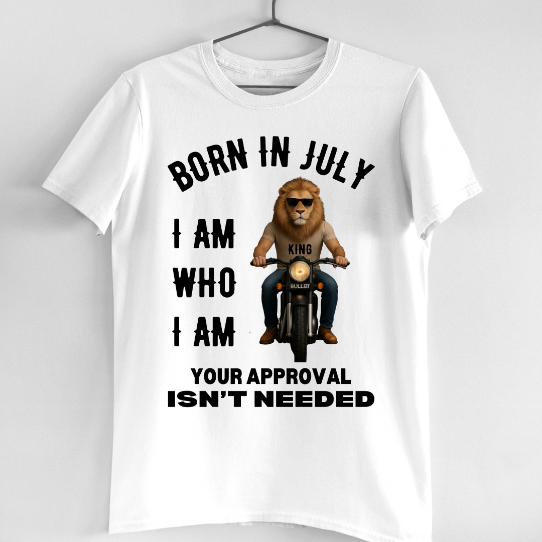 BORN IN JULY I AM WHO I AM QI