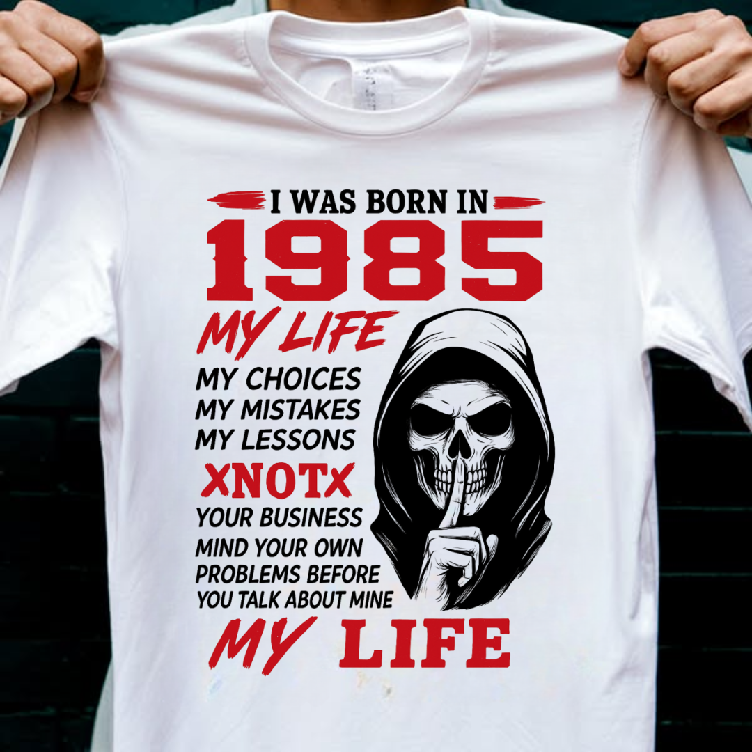 BORN 1985 MY LIFE QI