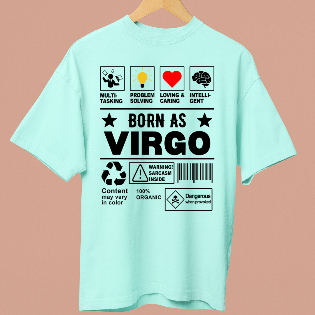 BORN AS VIRGO OVERSIZE TEE