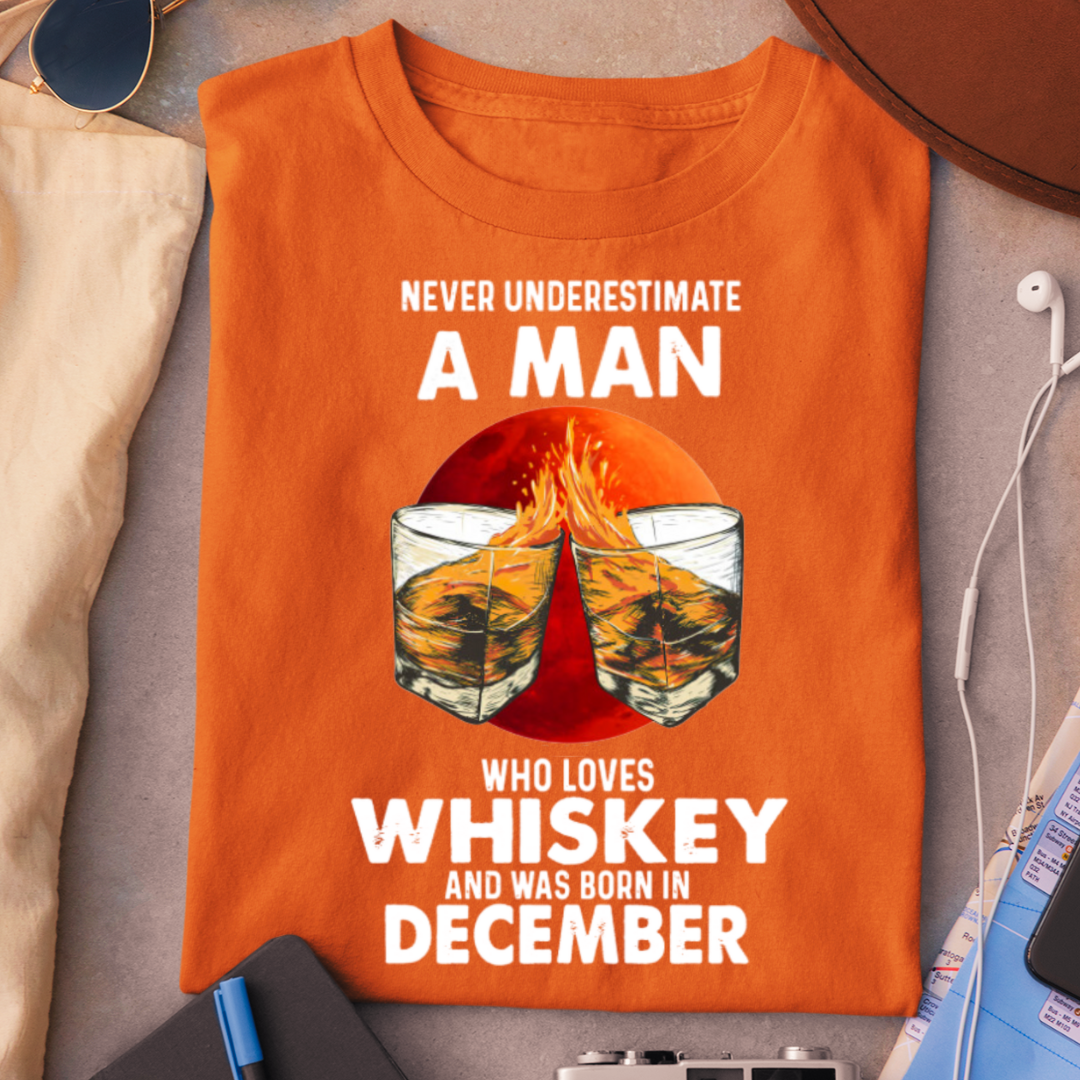 DECEMBER BORN LOVES WHISKEY QI