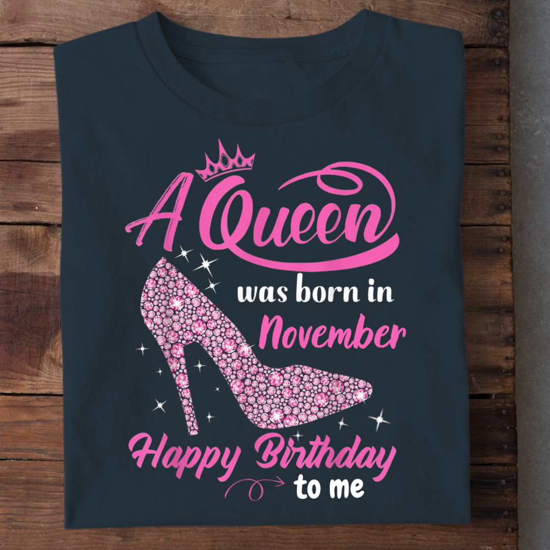A QUEEN WAS BORN IN NOVEMBER QI