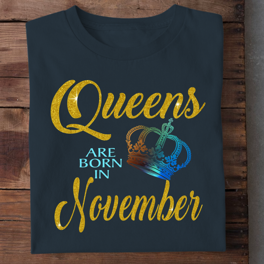 QUEENS ARE BORN IN NOVEMBER QI