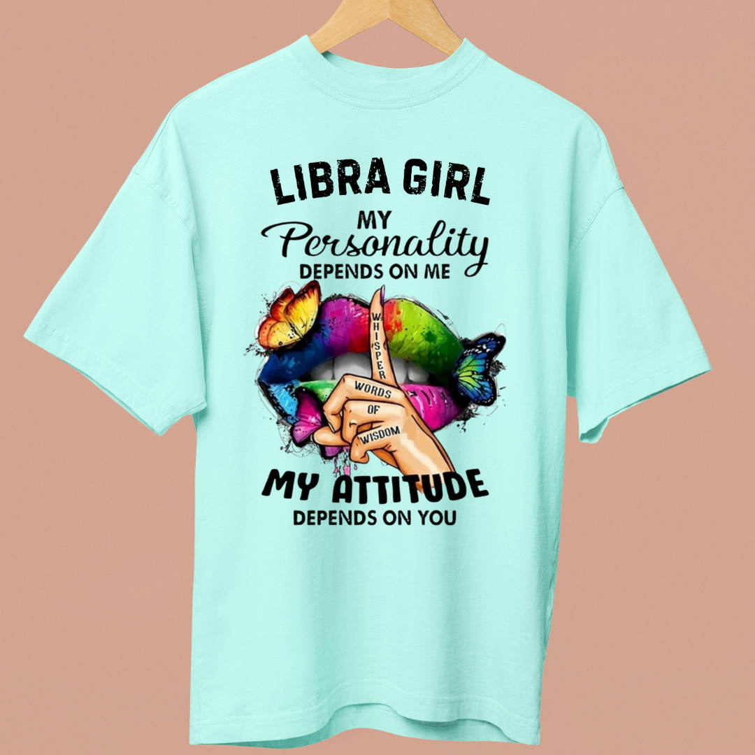 LIBRA GIRL ATTITUDE - OVERSIZE SHIRT