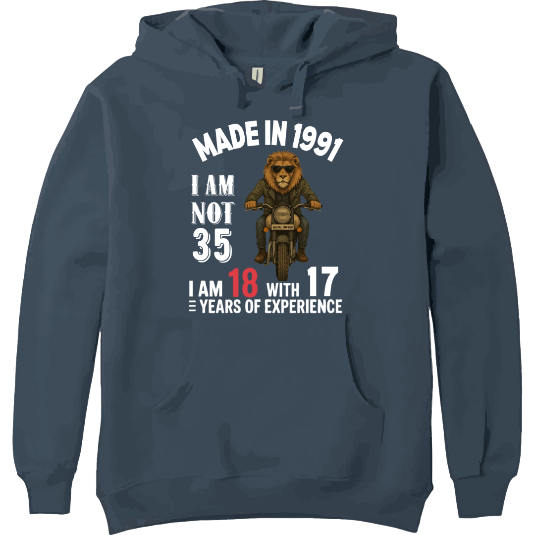 MADE IN 1991 I AM NOT 35 HOODIE QI