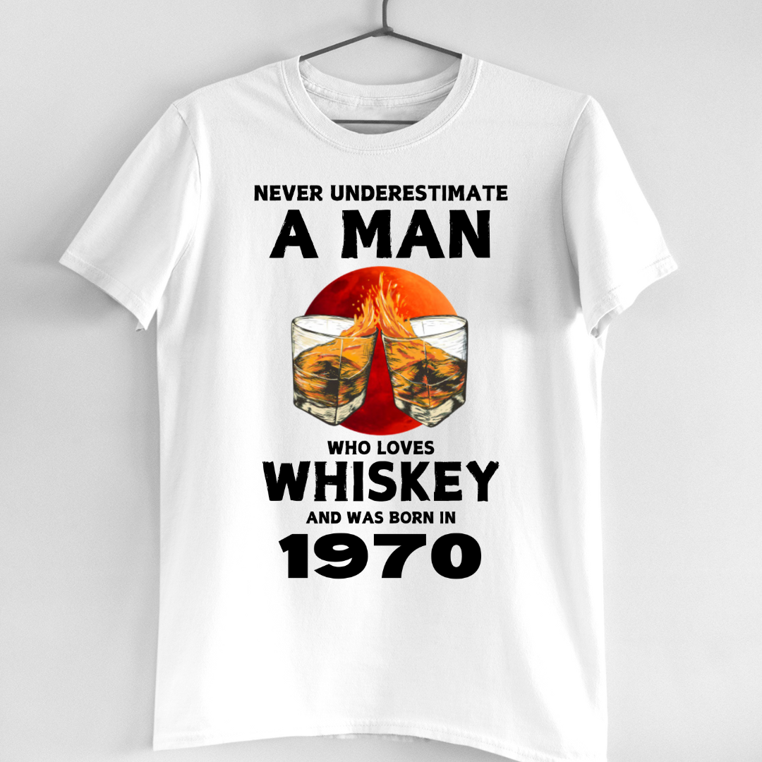 BORN 1970 LOVES WHISKEY