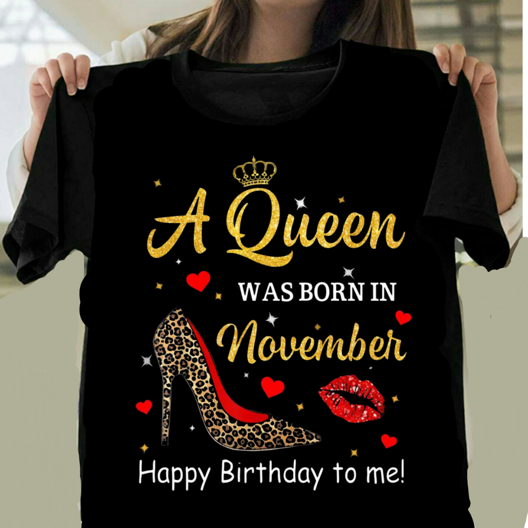 HAPPY BIRTHDAY TO ME NOVEMBER QUEEN