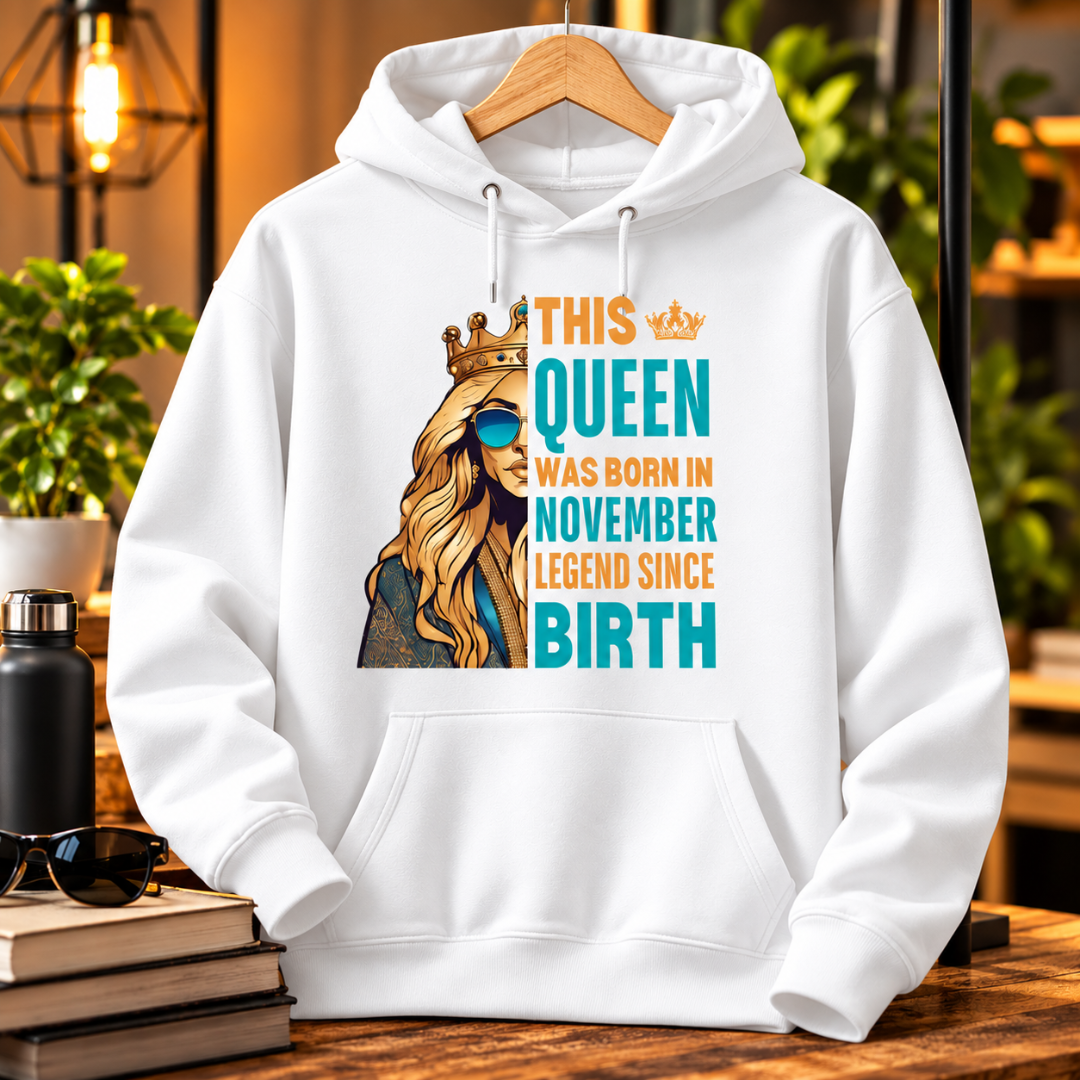 NOVEMBER QUEEN LEGEND HOODIE