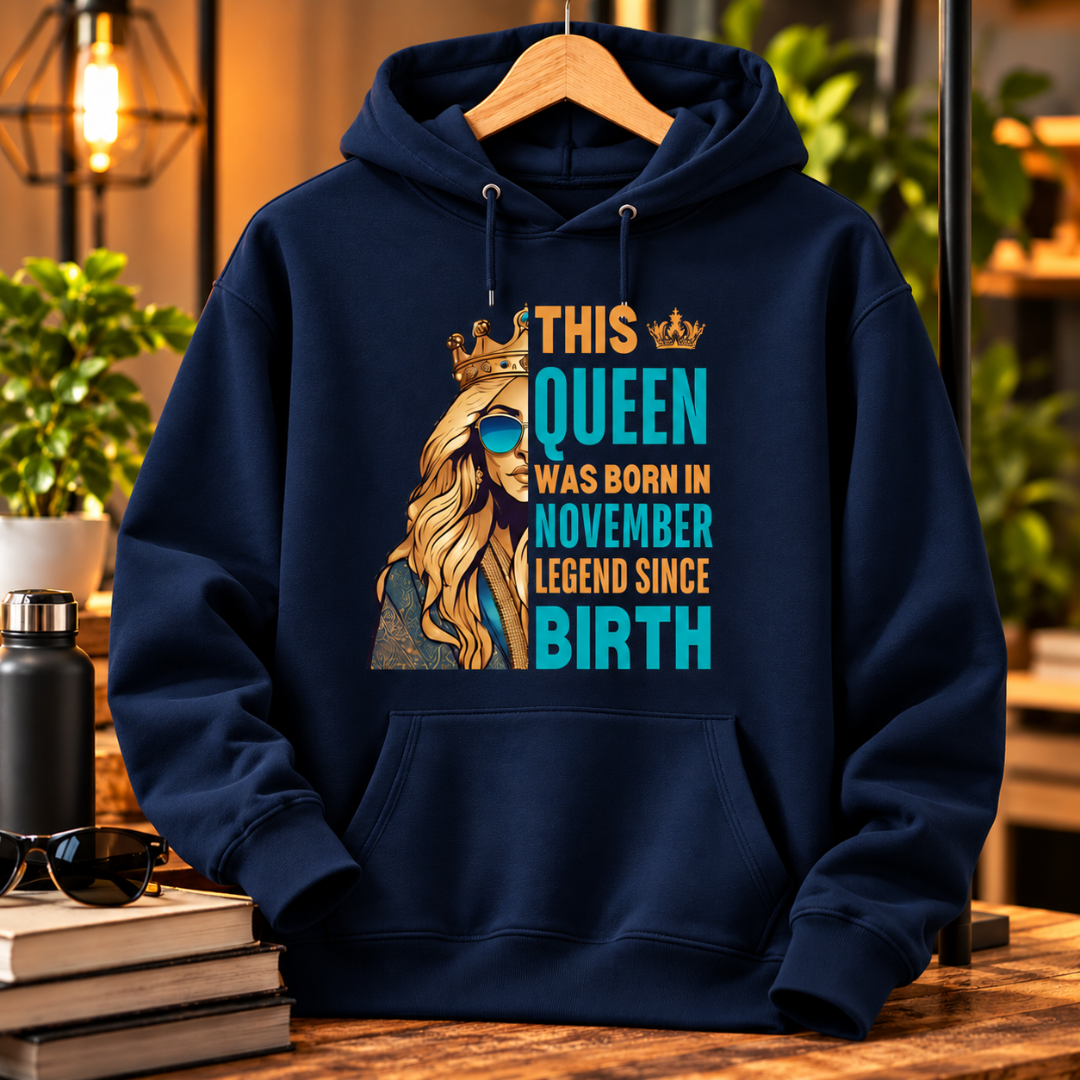 NOVEMBER QUEEN LEGEND HOODIE