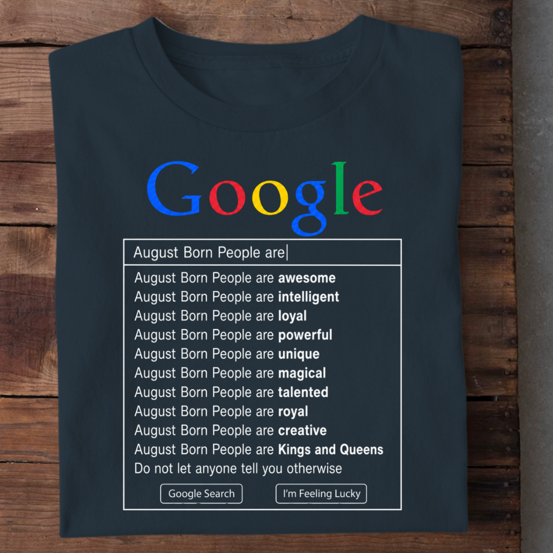 AUGUST BORN PEOPLE ARE