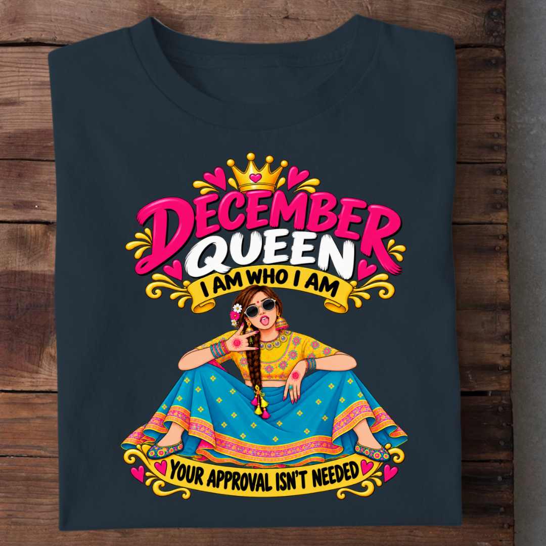 DECEMBER QUEEN I AM WHO I AM