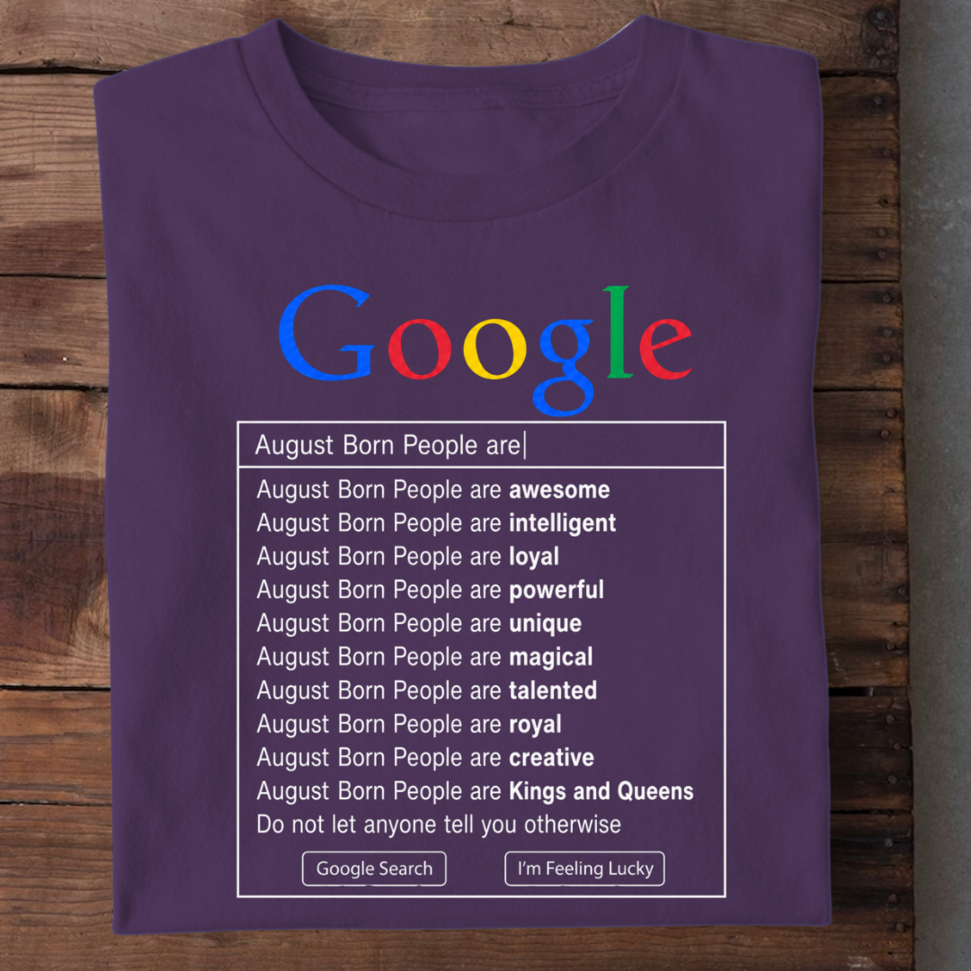 AUGUST BORN PEOPLE ARE