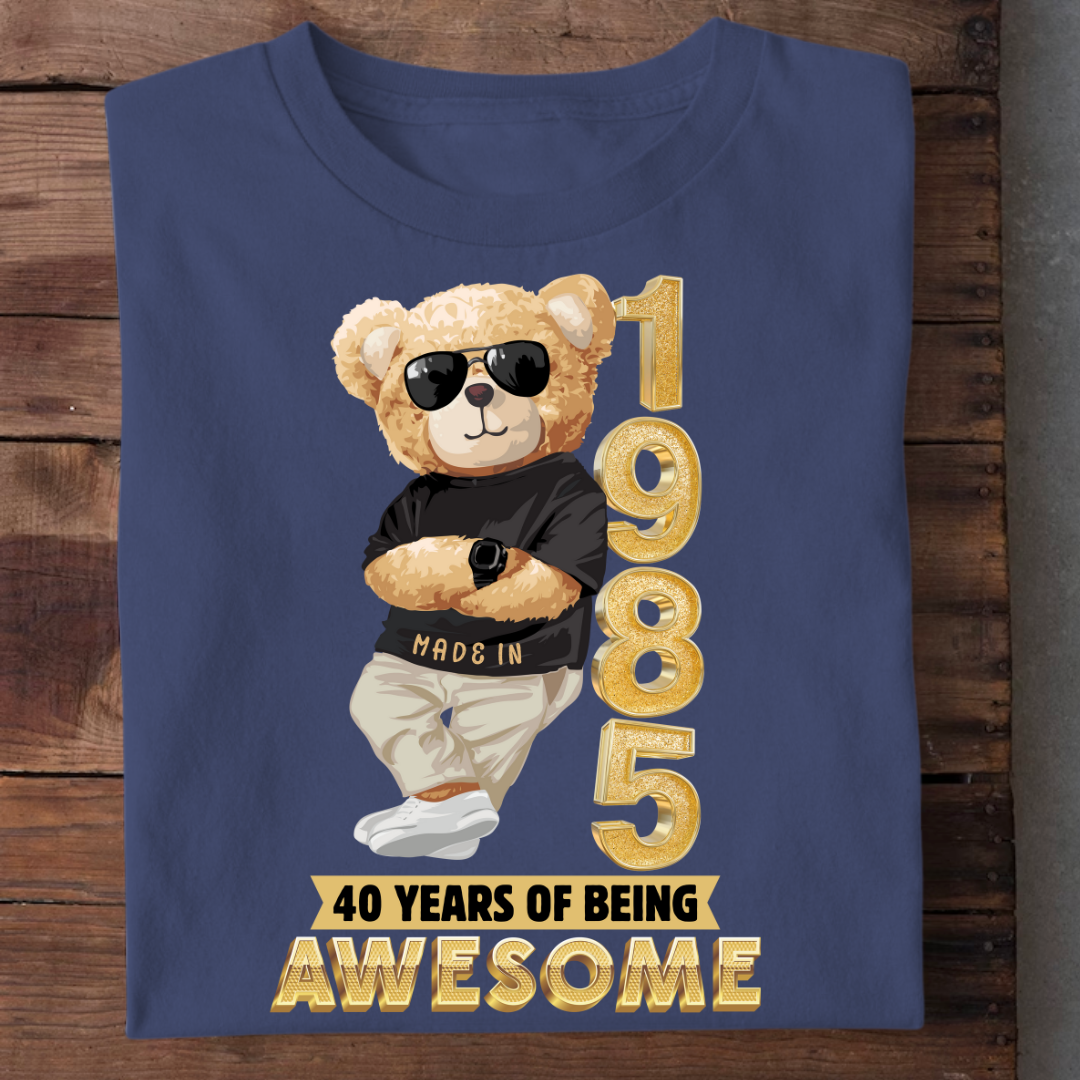 40-1985 YEARS OF BEING AWESOME QI