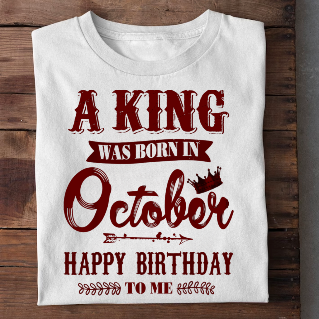 A KING WAS BORN IN OCTOBER