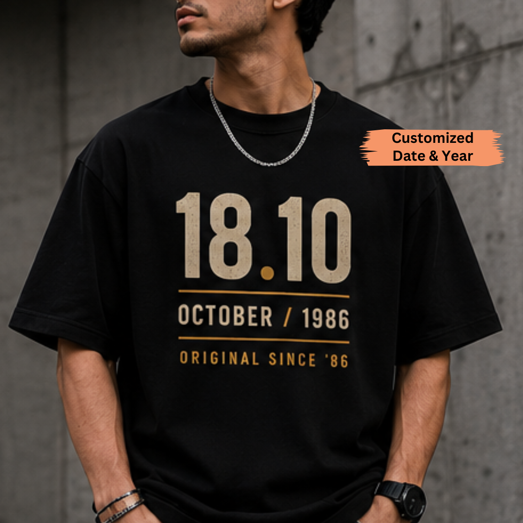 ORIGINAL OCTOBER DATE YEAR CUSTOMIZED SHIRT