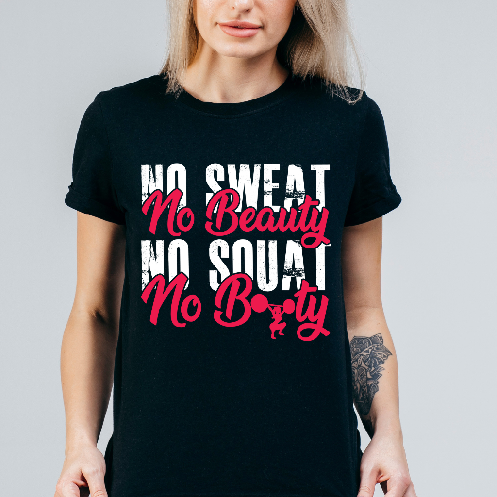 NO SWEAT NO BEAUTY